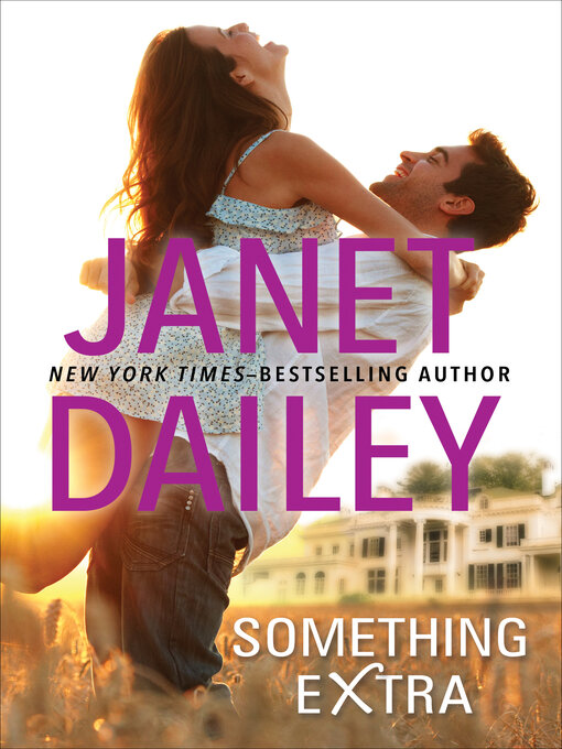 Title details for Something Extra by Janet Dailey - Available